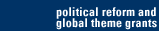 political reform and global theme grants