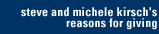 steve and michele kirsch's reasons for giving